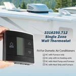 Rv Wall Thermostat For Dometic Ac No Heating Touch Control Lcd 3316250.712 New. Price: $27.27.