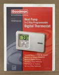 Goodman Programmable Digital Thermostat TSTATG2152 Heat Pump 5+2 Day New. Price: $34.99.
